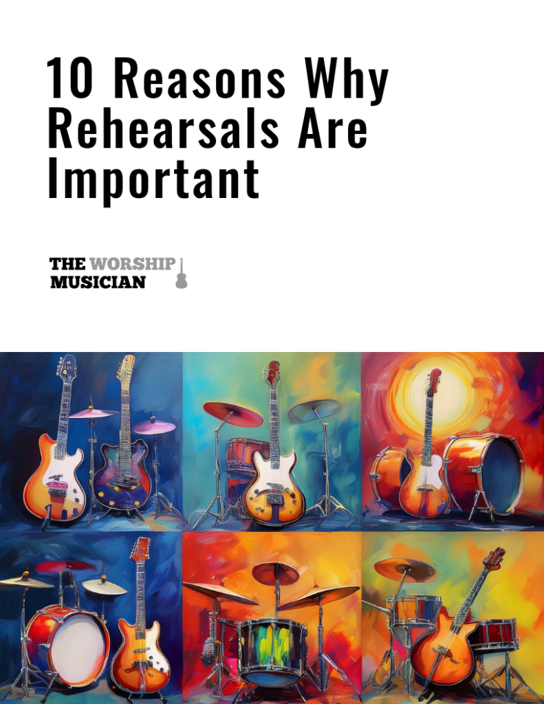 twm 10 reasons why rehearsals are important